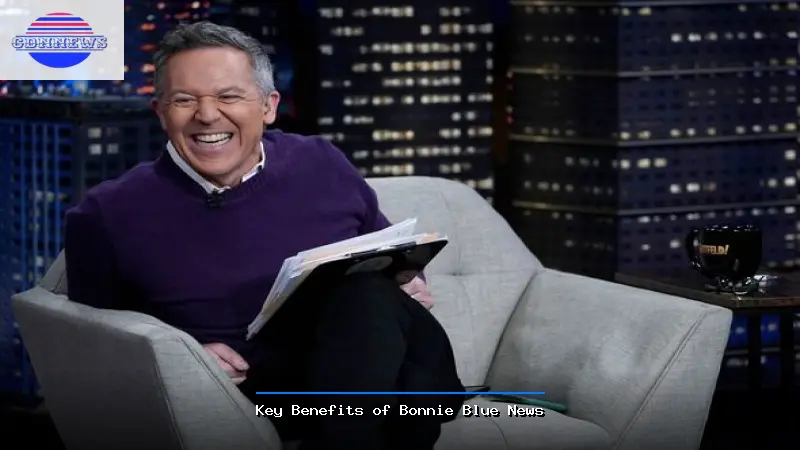 Key Benefits of Bonnie Blue News - Bonnie Blue News Guide