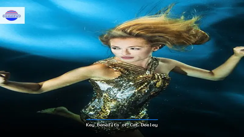Key Benefits of Cat Deeley - Cat Deeley Guide